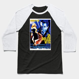 La dolce vita- MOVIE POSTER - Retro - Vintage Baseball T-Shirt